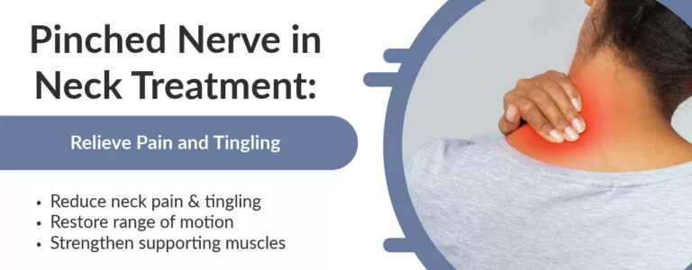 Pinched Nerve in Neck Treatment: Relieve Pain and Tingling