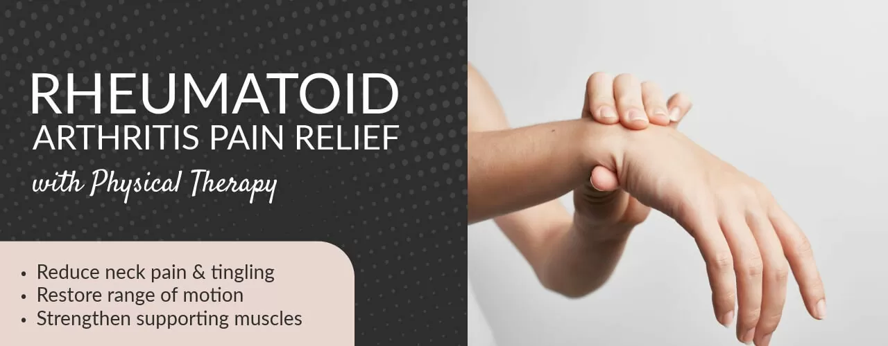 Rheumatoid Arthritis Pain Relief with Physical Therapy